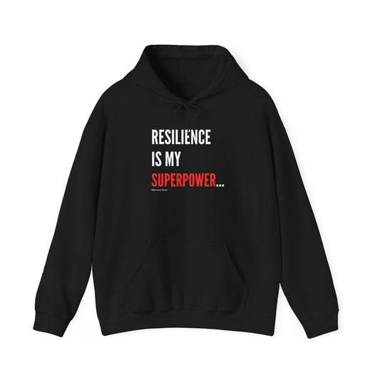 Resilience is my Superpower Signature Hoodie