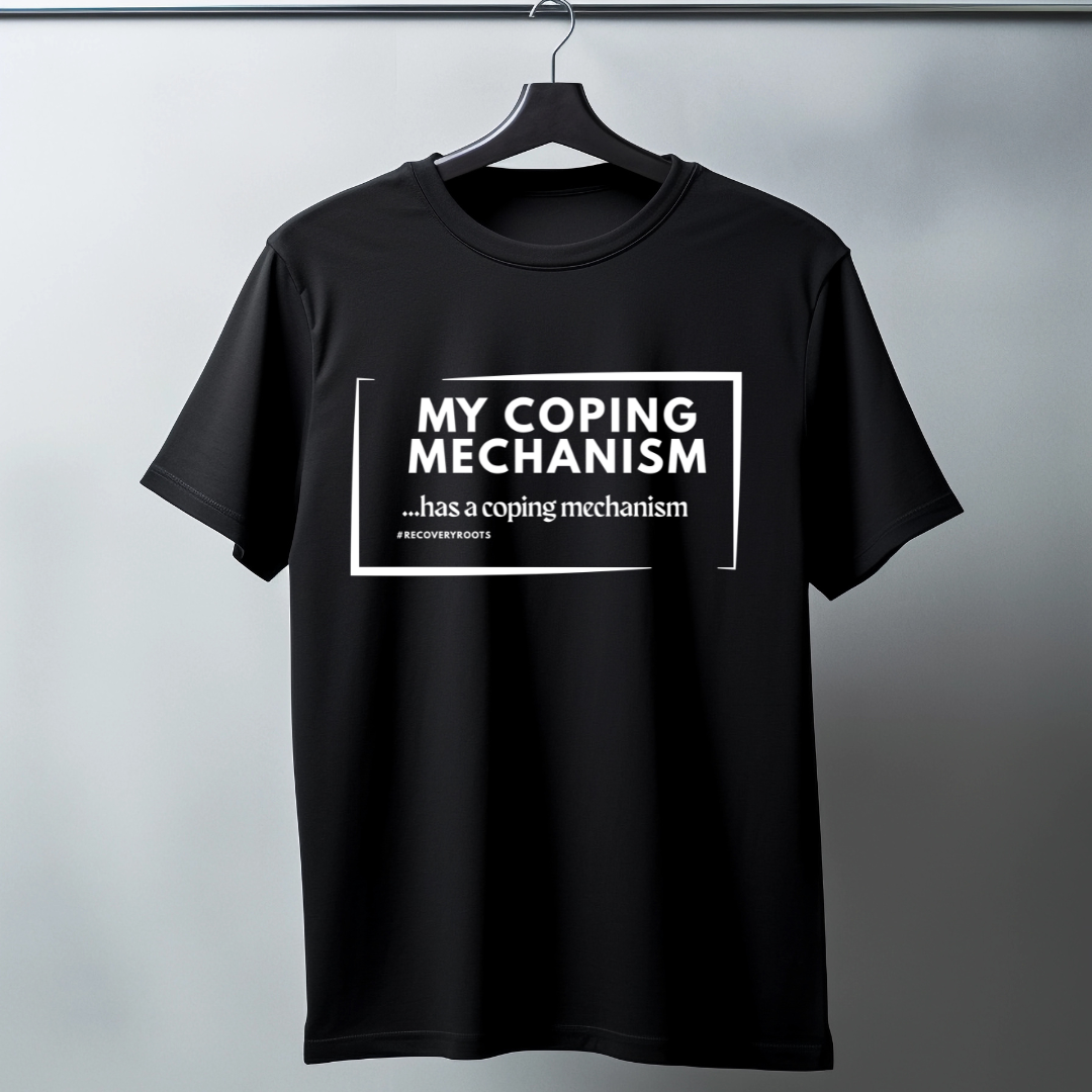 My Coping Mechanism Has a Coping Mechanism T-Shirt