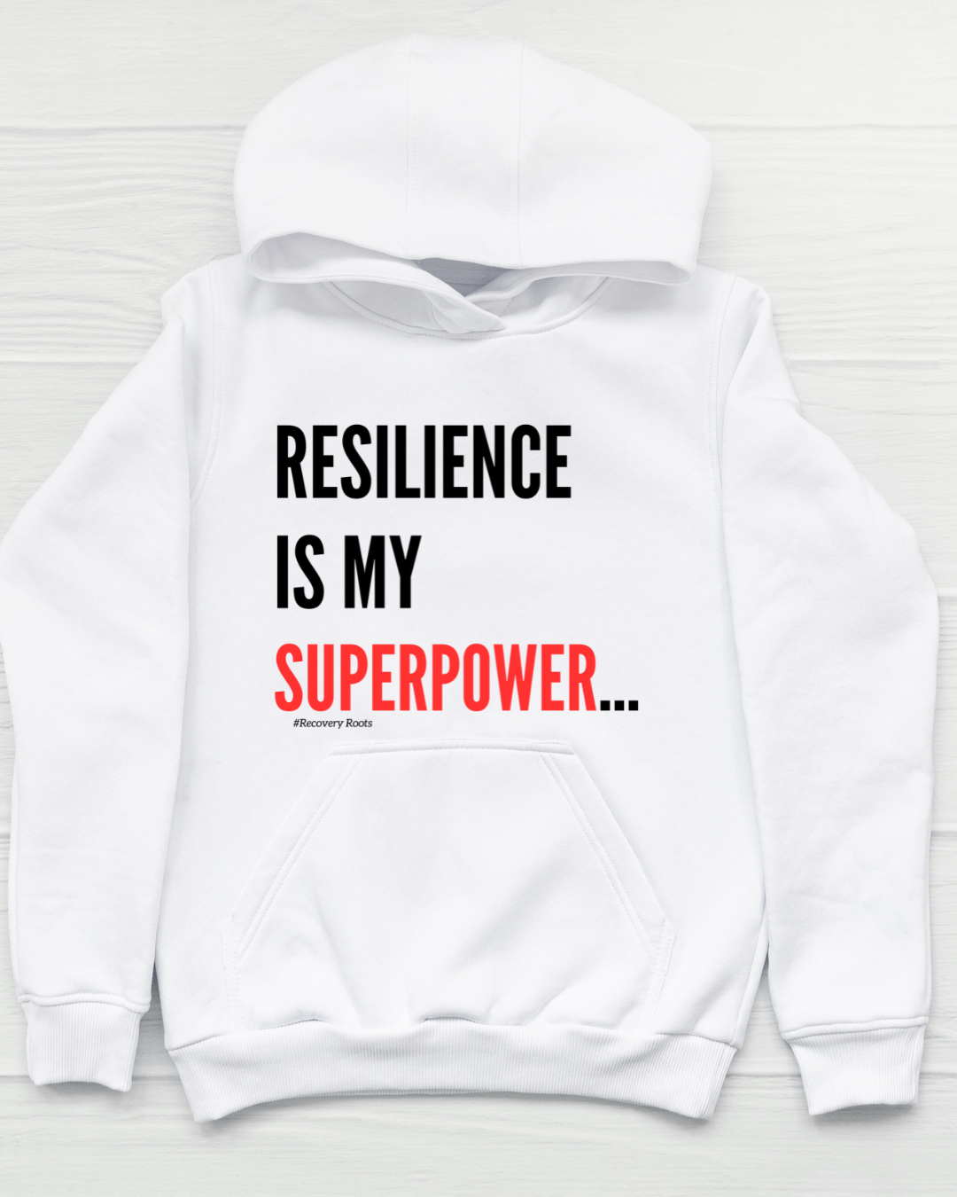Resilience is my Superpower Signature Hoodie