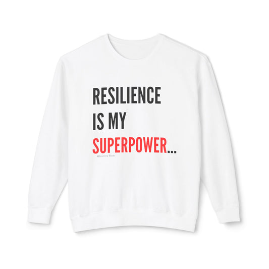 Resilience is My Superpower Signature Crew Sweatshirt