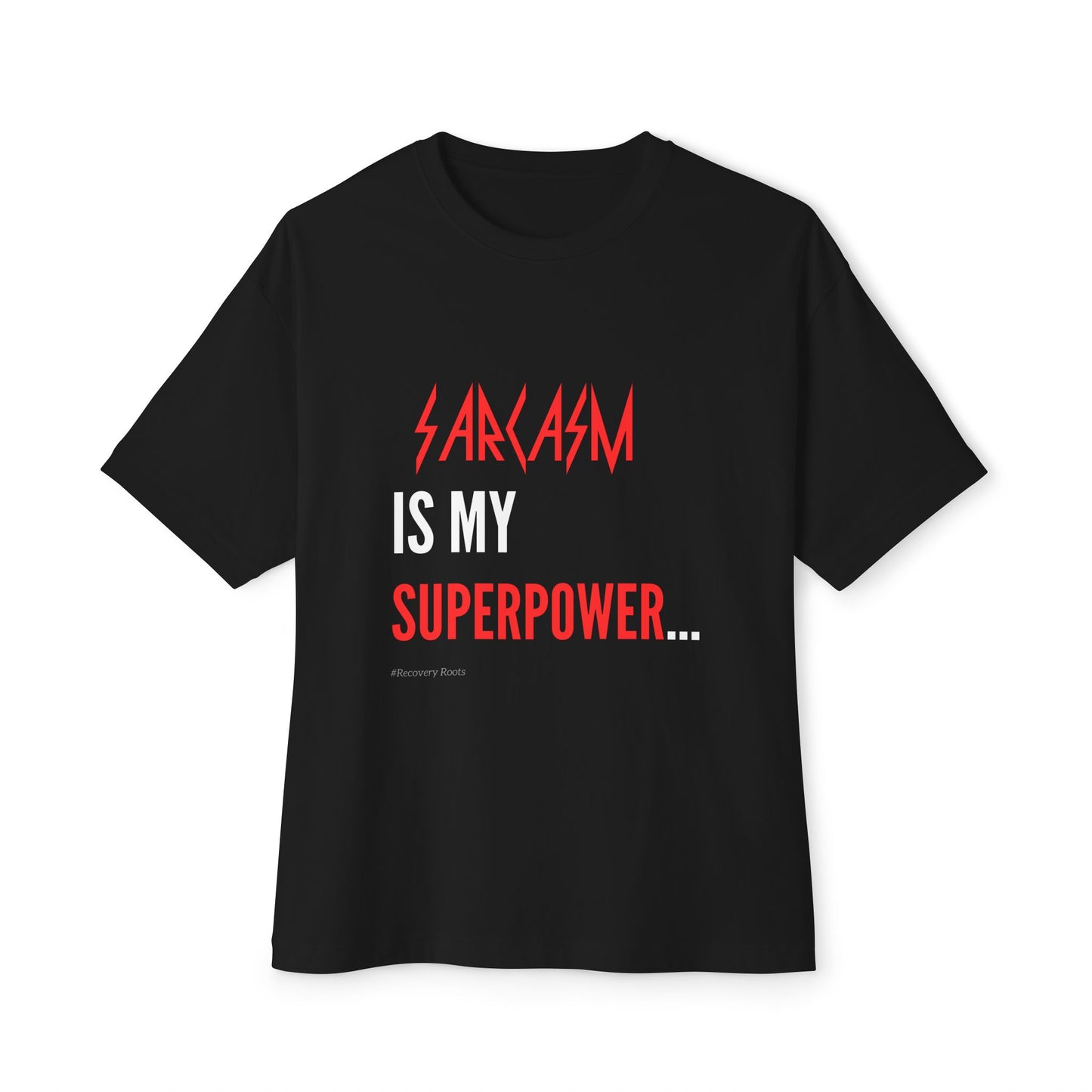 Sarcasm is my Superpower Tee | Healing with a side of sass